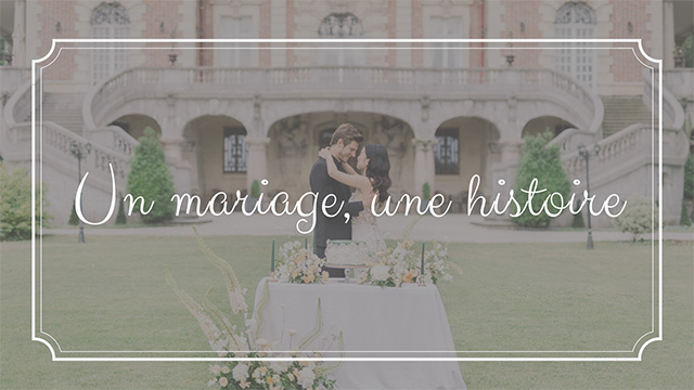 Un mariage, une histoire